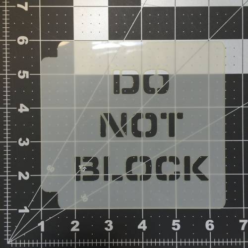 Do Not Block Stencil 100