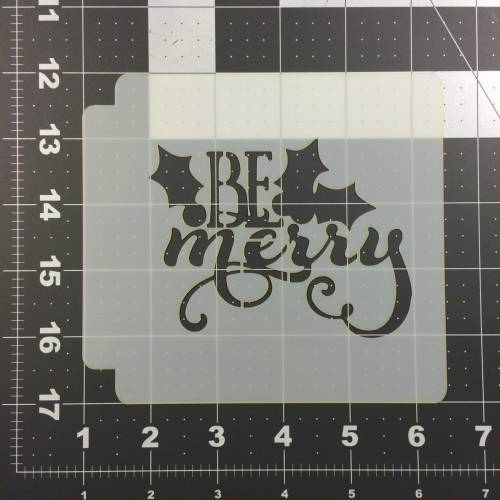 Be Merry Stencil 100