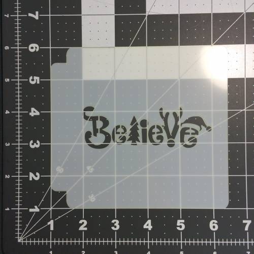 Believe Stencil 100