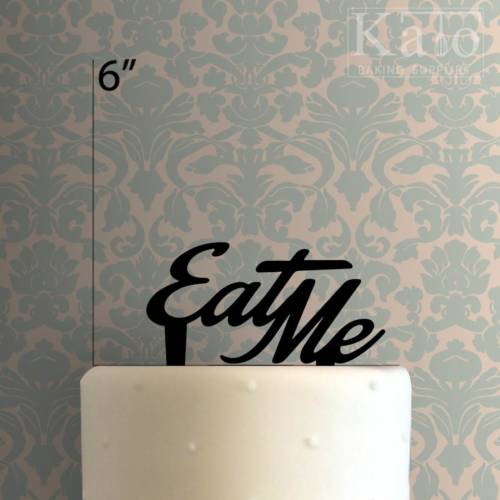 Eat Me 225-036 Cake Topper