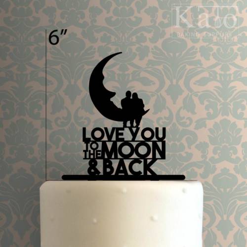 Love You to the Moon and Back 225-015 Cake Topper