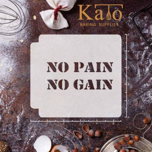 No Pain No Gain 783-408 Stencil