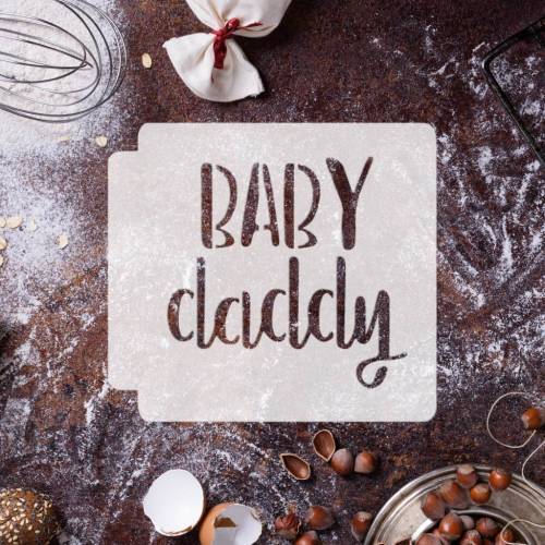 Baby Daddy 783-H642 Stencil